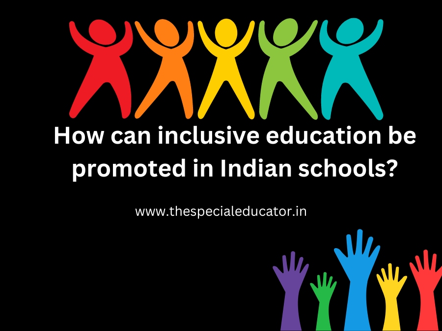 Special Education, Inclusive education in india